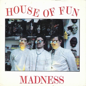 MADNESS - House Of Fun