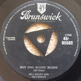 BILL HALEY AND HIS COMETS - Hot Dog Buddy Buddy