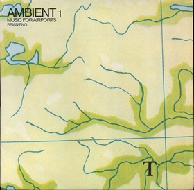 BRIAN ENO - Ambient 1 (Music For Airports)
