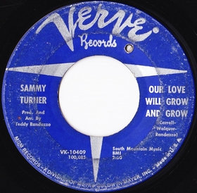 SAMMY TURNER - Our Love Will Grow And Grow