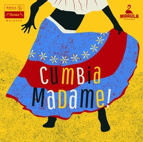 VARIOUS ARTISTS - Cumbia Madame!
