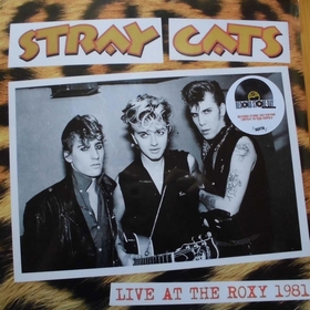 STRAY CATS - Live At The Roxy 1981