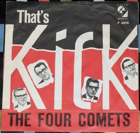 FOUR COMETS - That's Kick