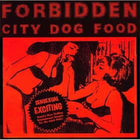 VARIOUS ARTISTS - Forbidden City Dog Food
