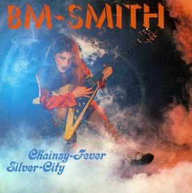 BM-SMITH - Chainsy Fever
