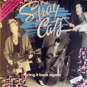 STRAY CATS - Bring It Back Again