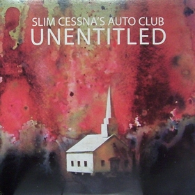 SLIM CESSNA'S AUTO CLUB - Unentitled