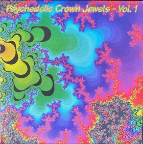 VARIOUS ARTISTS - Psychedelic Crown Jewels Vol. 1