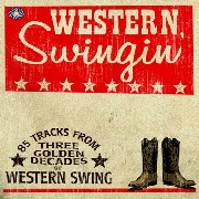 Western Swingin - 85 Tracks From Three Golden Decades Of Western Swing