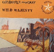 Up Bustle And Out - Wild Majesty