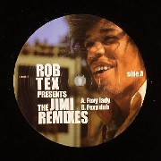 Rob Tex - Jimi Hendrix Remixes