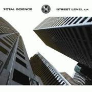 Total Science - Street Level EP