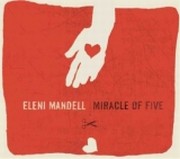 Mandell Eleni - Miracle Of Five