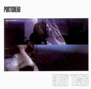 Portishead - Glorytimes (1995)