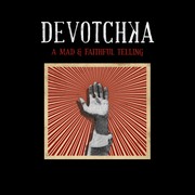 Devotchka - A Mad & Faithful Telling (180g+MP3 Code)