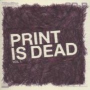 YourCodenameIs:Milo - Print Is Dead Vol.1