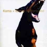 Koma & Bones - Shutterspeed (Album)