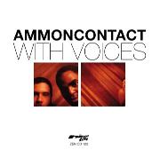 Ammon Contact - With Voices