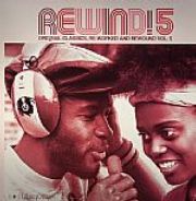 Rewind - Vol.5: Original Classics, Re-Worked, Remixed, Re-edited And Rewound