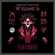 Welcome To Execrate - Various (By Janskynoise & Speedranch)