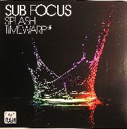 Sub Focus - Splash (extended mix) / Timewarp (VIP)