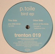 P Toile - Bird EP