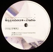 Offshore Funk - Crome Remixes