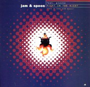 Jam & Spoon - Right In The Night
