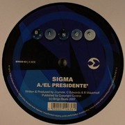 Sigma - El Presidente / All Blue