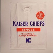 Kaiser Chiefs - Everything Is Average Nowadays