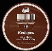Redeyes - I Live / Find A Way