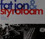 Fat Jon & Styrofoam - The Same Channel