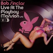 Sinclar Bob - Live At The Playboy Mansion LP 2 (Various)