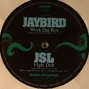 Jaybird / JSL - Work Dat Box