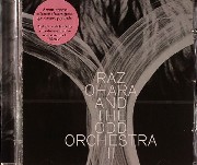 Raz Ohara & The Odd Orchestra - II