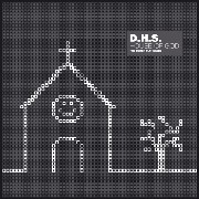 DHS - House Of God (The Mixes)