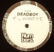 Deadboy - If U Want Me