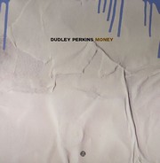 Perkins Dudley - Money