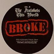Autobots - This World (Roxiller Remix)