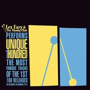 Lex Eazy & The Mambo Club - Performs Unique 1 Hundred