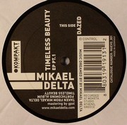 Mikael Delta - Timeless Beauty EP (Part 1)