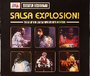 Salsa Explosion - The New York Salsa Revolution 1968-1985