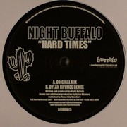 Night Buffalo - Hard Times (Dylan Rhymes Remix)