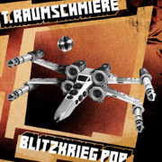 T Raumschmiere - Blitzkrieg Pop (7inch)