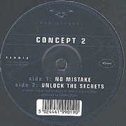 Concept 2 (Andy C) - No Mistake / Unlock the Secrets