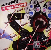 Metric Alex - In Your Machine