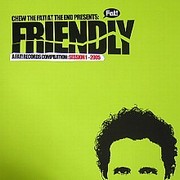 Friendly - A Fat! Compilation: Session Vol.1 2005