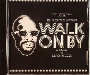 El Michels Affair - Walk On By: A Tribute To Black Moses