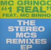 Mc Gringo - 1 Real:The Stereo MC's Remixes EP