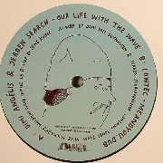 Angelis Dimi / Jeroen Search / Lowtec - Our Life With The Wave